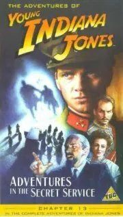 Приключения молодого Индианы Джонса: Шпионские игры / The Adventures of Young Indiana Jones: Adventures in the Secret Service (1999) фильм смотреть онлайн в хорошем качестве