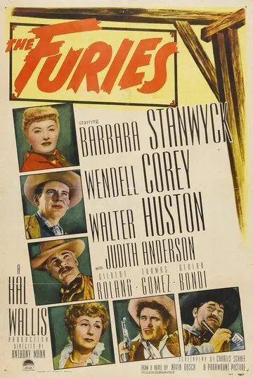 Фурии / The Furies (1950) фильм смотреть онлайн Фурии / The Furies (1950) фильм смотреть онлайн в хорошем качестве