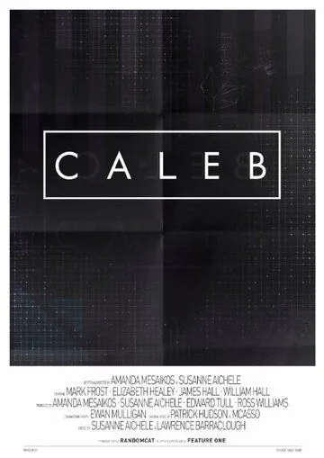 Калеб / Caleb (2015) фильм смотреть онлайн Калеб / Caleb (2015) фильм смотреть онлайн в хорошем качестве