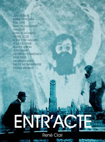 Антракт / Entr'acte (1924) фильм смотреть онлайн Антракт / Entr'acte (1924) фильм смотреть онлайн в хорошем качестве
