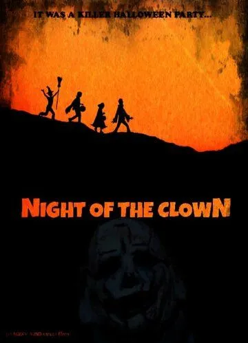 Night of the Clown (2016) фильм смотреть онлайн в хорошем качестве
