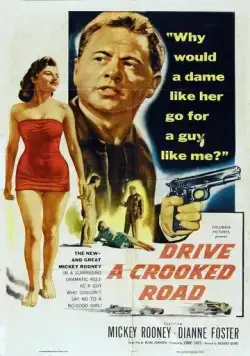 Поездка по кривой дороге / Drive a Crooked Road (1954) фильм смотреть онлайн в хорошем качестве