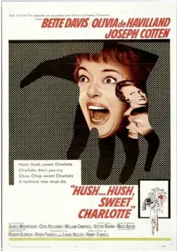 Тише... тише, милая Шарлотта / Hush...Hush, Sweet Charlotte (1964) фильм смотреть онлайн Тише... тише, милая Шарлотта / Hush...Hush, Sweet Charlotte (1964) фильм смотреть онлайн в хорошем качестве