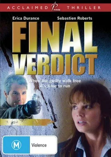 Окончательный приговор / Final Verdict (2009) фильм смотреть онлайн в хорошем качестве