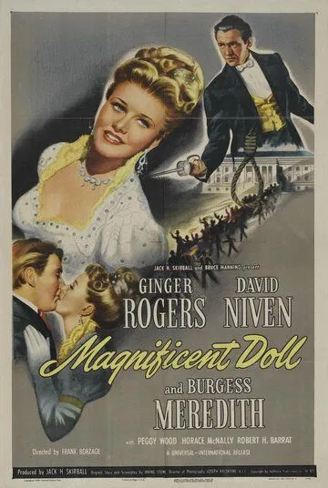 Великолепная кукла / Magnificent Doll (1946) фильм смотреть онлайн в хорошем качестве
