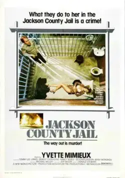 Тюрьма округа Джексон / Jackson County Jail (1976) фильм смотреть онлайн в хорошем качестве