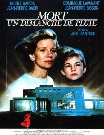 Смерть в дождливое воскресенье / Mort un dimanche de pluie (1986) фильм смотреть онлайн Смерть в дождливое воскресенье / Mort un dimanche de pluie (1986) фильм смотреть онлайн в хорошем качестве