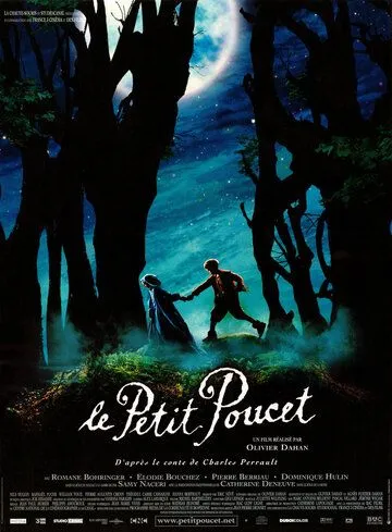 Мальчик с пальчик / Le petit poucet (2001) фильм смотреть онлайн Мальчик с пальчик / Le petit poucet (2001) фильм смотреть онлайн в хорошем качестве