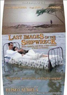 Последние изображения кораблекрушения / Últimas imágenes del naufragio (1989) фильм смотреть онлайн в хорошем качестве