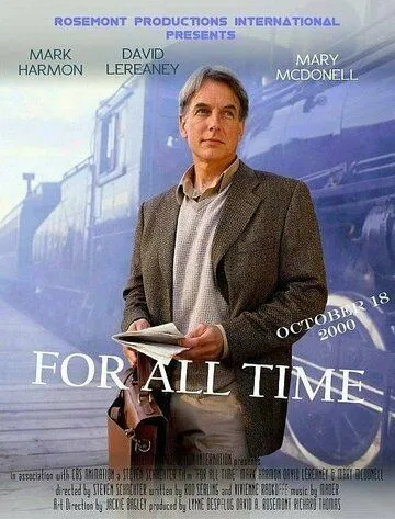 Всего лишь время / For All Time (2000) фильм смотреть онлайн в хорошем качестве