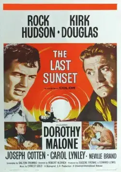 Последний закат / The Last Sunset (1961) фильм смотреть онлайн Последний закат / The Last Sunset (1961) фильм смотреть онлайн в хорошем качестве