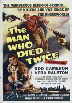 Человек, который умирал дважды / The Man Who Died Twice (1958) фильм смотреть онлайн в хорошем качестве