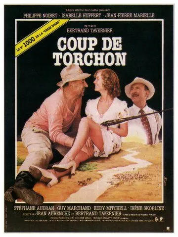 Безупречная репутация / Coup de torchon (1981) фильм смотреть онлайн в хорошем качестве