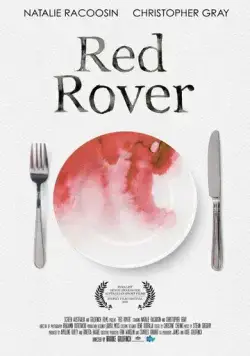 Красный разбойник / Red Rover (2015) фильм смотреть онлайн в хорошем качестве