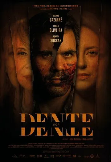 Зуб за зуб / Dente por Dente (2020) фильм смотреть онлайн в хорошем качестве