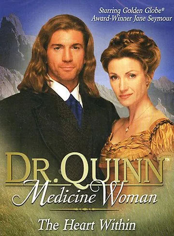Доктор Куин, женщина врач: От сердца к сердцу / Dr. Quinn, Medicine Woman: The Heart Within (2001) фильм смотреть онлайн в хорошем качестве