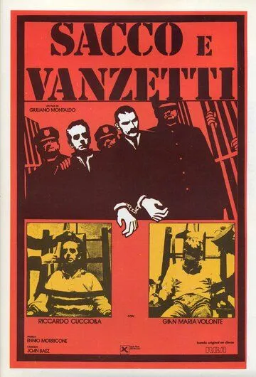Сакко и Ванцетти / Sacco e Vanzetti (1971) фильм смотреть онлайн в хорошем качестве