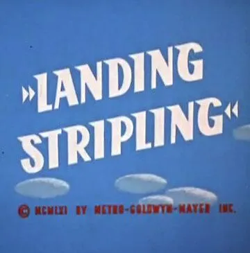 Желаем мягкой посадки / Landing Stripling (1962) мультфильм смотреть онлайн Желаем мягкой посадки / Landing Stripling (1962) мультфильм смотреть онлайн в хорошем качестве