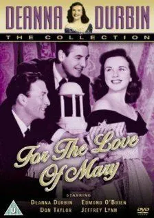 Ради любви к Мэри / For the Love of Mary (1948) фильм смотреть онлайн в хорошем качестве