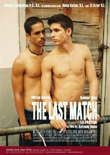 Последний матч / La partida (2013) фильм смотреть онлайне бесплатно Смотреть Последний матч / La partida(2013) фильм в онлайне бесплатно