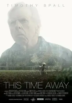 Время разлуки / This Time Away (2019) фильм смотреть онлайн в хорошем качестве