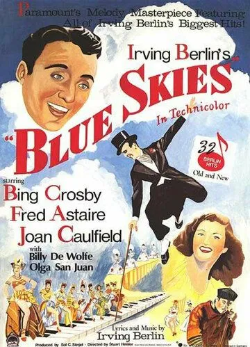 Голубые небеса / Blue Skies (1946) фильм смотреть онлайн в хорошем качестве