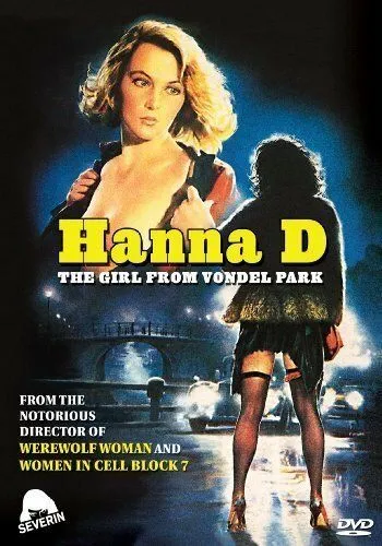 Ханна Д. - девушка из парка Вондела / Hanna D. - La ragazza del Vondel Park (1984) фильм смотреть онлайне бесплатно Смотреть Ханна Д. - девушка из парка Вондела / Hanna D. - La ragazza del Vondel Park(1984) фильм в онлайне бесплатно