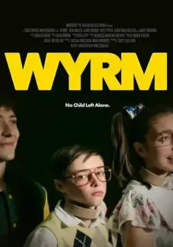 Wyrm (2017) фильм смотреть онлайне бесплатно Смотреть Wyrm(2017) фильм в онлайне бесплатно