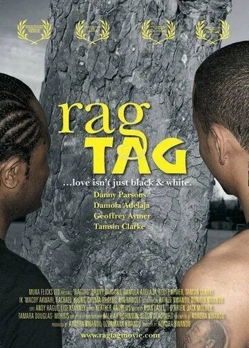 Сброд / Rag Tag (2006) фильм смотреть онлайне бесплатно Смотреть Сброд / Rag Tag(2006) фильм в онлайне бесплатно