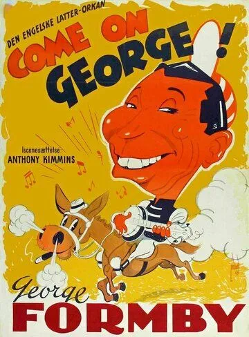 Давай, Джордж! / Come on George! (1939) фильм смотреть онлайн Давай, Джордж! / Come on George! (1939) фильм смотреть онлайн в хорошем качестве