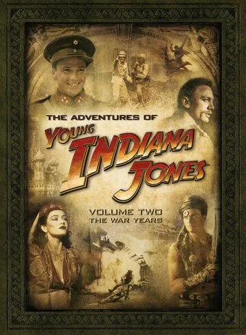 Приключения молодого Индианы Джонса: Шпионские игры / The Adventures of Young Indiana Jones: Espionage Escapades (2000) фильм смотреть онлайн в хорошем качестве