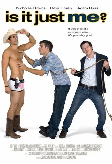 Это только мне? / Is It Just Me? (2010) фильм смотреть онлайн в хорошем качестве