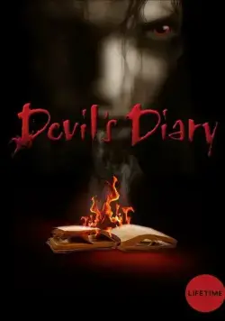 Дневник дьявола / Devil's Diary (2007) фильм смотреть онлайн Дневник дьявола / Devil's Diary (2007) фильм смотреть онлайн в хорошем качестве