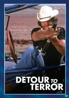 На пути к разрушению / Detour to Terror (1980) фильм смотреть онлайн На пути к разрушению / Detour to Terror (1980) фильм смотреть онлайн в хорошем качестве
