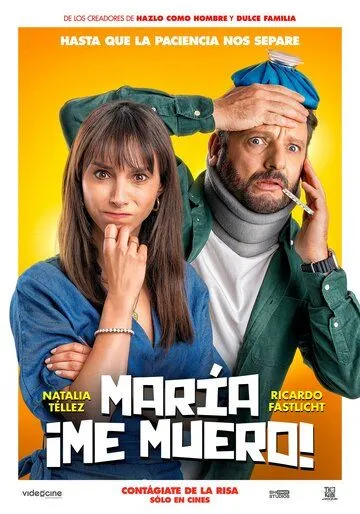 María, Me Muero (2024) фильм смотреть онлайн в хорошем качестве