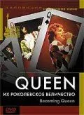 Queen: Их Роколевское величество / Becoming Queen (2004) фильм смотреть онлайн в хорошем качестве