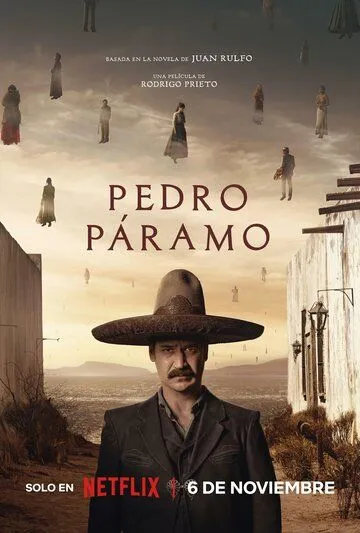 Педро Парамо / Pedro Páramo (2024) фильм смотреть онлайн Педро Парамо / Pedro Páramo (2024) фильм смотреть онлайн в хорошем качестве