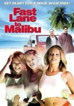 С ветерком в Малибу / Fast Lane to Malibu (2000) фильм смотреть онлайн С ветерком в Малибу / Fast Lane to Malibu (2000) фильм смотреть онлайн в хорошем качестве