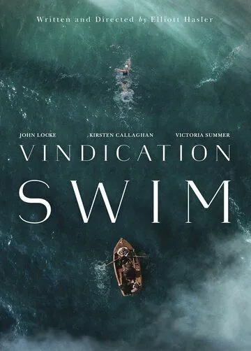 Оправдательный заплыв / Vindication Swim (2024) фильм смотреть онлайн в хорошем качестве
