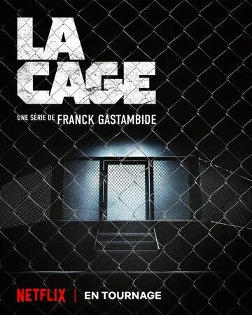 Клетка / La Cage (2024) cериал смотреть онлайн Клетка / La Cage (2024) cериал смотреть онлайн в хорошем качестве