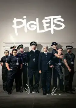Piglets (2024) cериал смотреть онлайн Piglets (2024) cериал смотреть онлайн в хорошем качестве