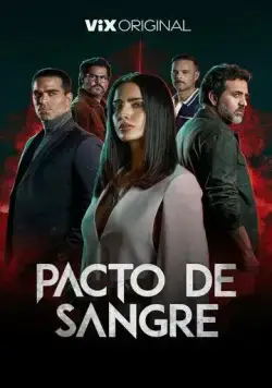 Pacto de Sangre (2023) cериал смотреть онлайн Pacto de Sangre (2023) cериал смотреть онлайн в хорошем качестве