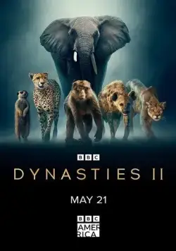 Dynasties II (2022) cериал смотреть онлайн Dynasties II (2022) cериал смотреть онлайн в хорошем качестве