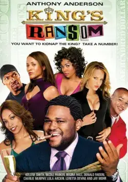 Выкупить Кинга / King's Ransom (2005) фильм смотреть онлайн в хорошем качестве