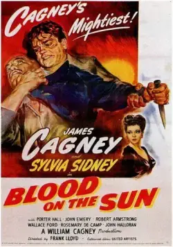 Кровь на солнце / Blood on the Sun (1945) фильм смотреть онлайн Кровь на солнце / Blood on the Sun (1945) фильм смотреть онлайн в хорошем качестве