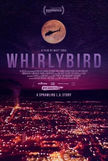 Вертолет / Whirlybird (2020) фильм смотреть онлайн в хорошем качестве
