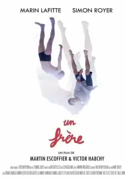 Брат / Un frère (2018) фильм смотреть онлайн в хорошем качестве