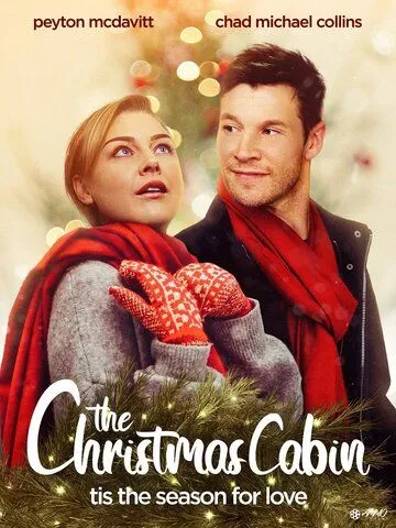 The Christmas Cabin (2019) фильм смотреть онлайн в хорошем качестве