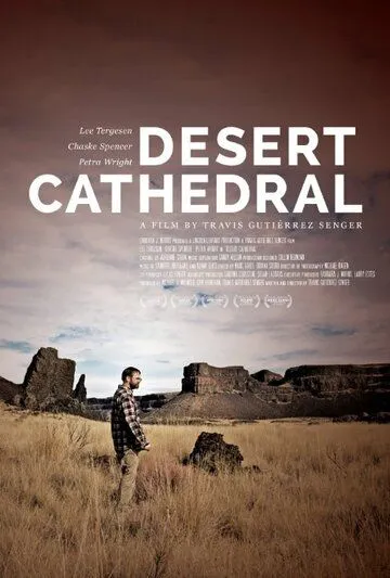 Desert Cathedral (2014) фильм смотреть онлайн в хорошем качестве