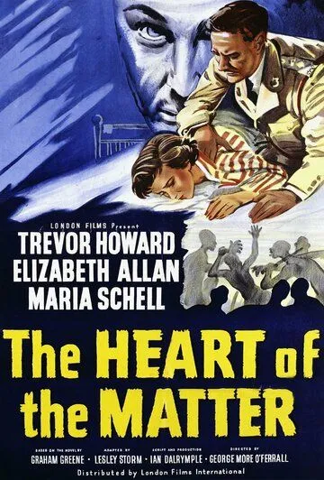 Суть дела / The Heart of the Matter (1953) фильм смотреть онлайн в хорошем качестве